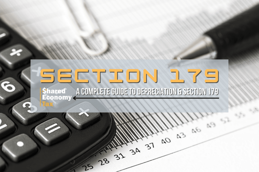 Section 179 for Small Businesses 2021 Shared Economy Tax