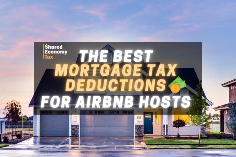 What Are the Best Mortgage Tax Deductions for Airbnb Hosts?