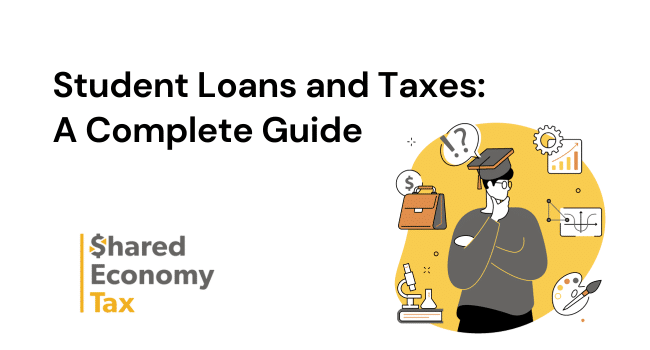 Student Loan Tax Tips: A Complete Guide