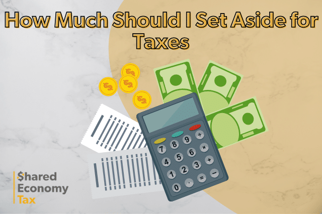 How much should I set aside for taxes